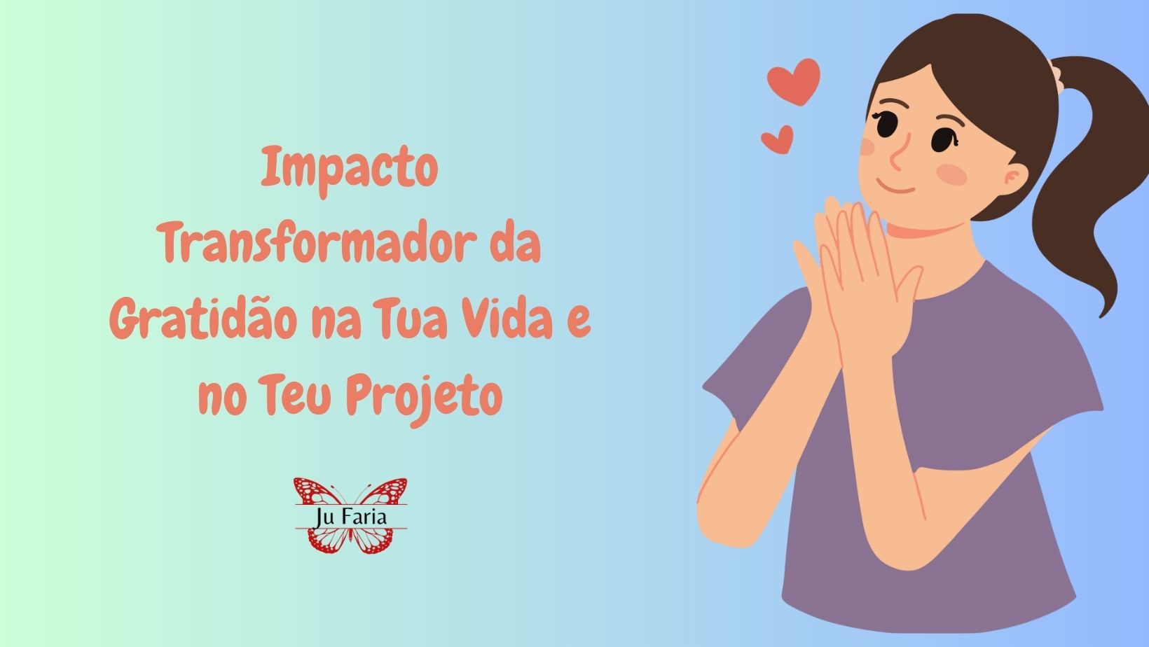 Read more about the article Impacto Transformador da Gratidão na Tua Vida e no Teu Projeto
